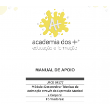 "Desenvolver Técnicas de Animação através da Expressão Musical e Corporal